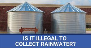 Featured image for the blog article about "Is It Illegal to Collect Rainwater?"